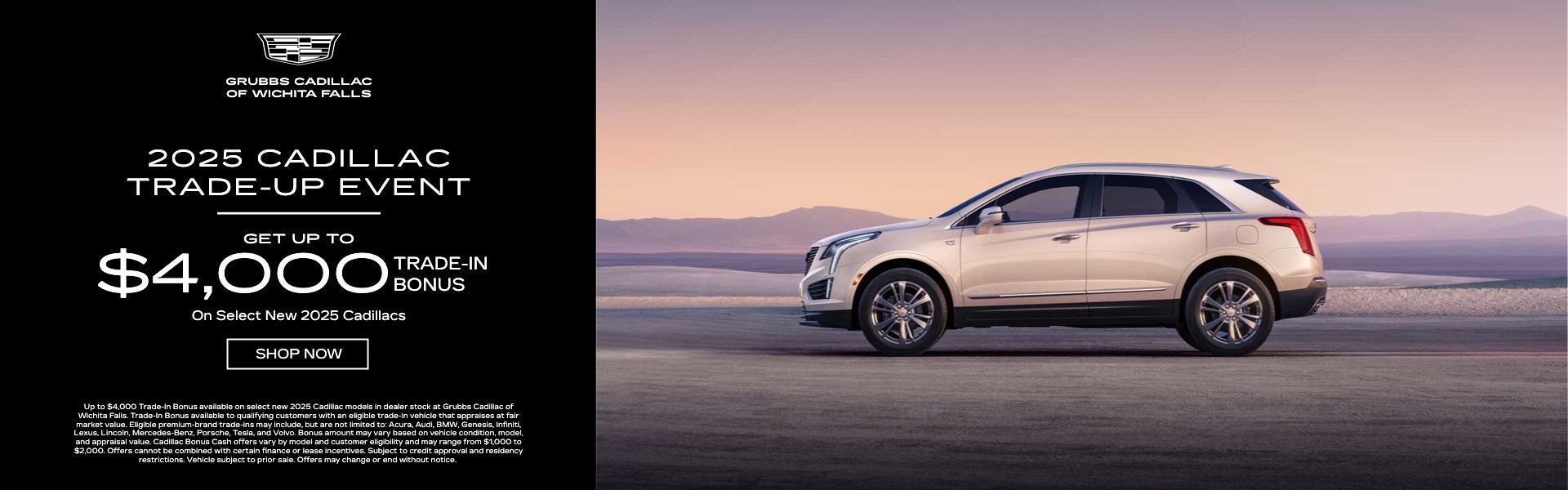 2025 CADILLAC TRADE-UP EVENT